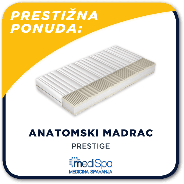 Anatomski Madrac - PRESTIGE